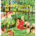 The Princess in the Forest - Hardcover