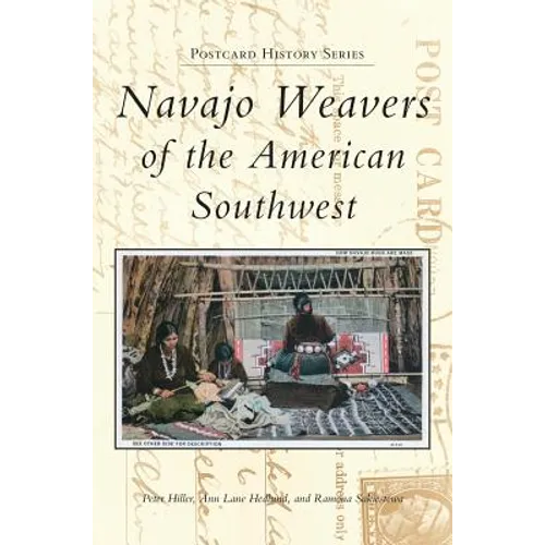 Navajo Weavers of the American Southwest
