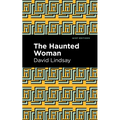 The Haunted Woman - Hardcover