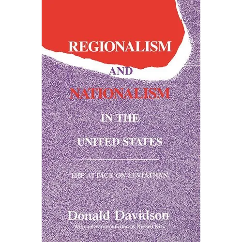 Regionalism and Nationalism in the United States: The Attack on Leviathan