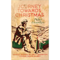 Journey Towards Christmas: Official History of the 1st Ammunition Company, NZASC, 2nd NZEF
