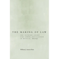 The Making of Law: The Supreme Court and Labor Legislation in Mexico, 1875a 1931