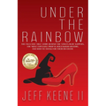 Under the Rainbow - Paperback