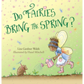 Do Fairies Bring the Spring? - Hardcover