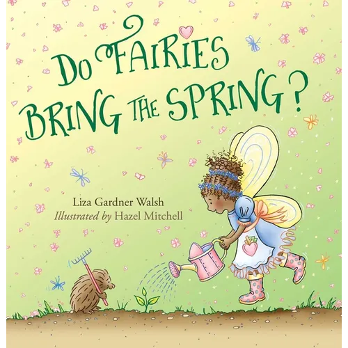 Do Fairies Bring the Spring? - Hardcover