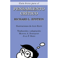 Guía Breve para el Pensamiento Crítico - Paperback