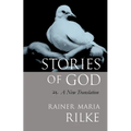 Stories of God: A New Translation - Paperback