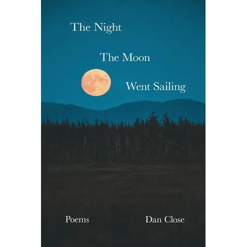 The Night the Moon Went Sailing - Paperback
