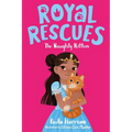 Royal Rescues: The Naughty Kitten - Paperback