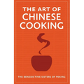 The Art of Chinese Cooking - Paperback