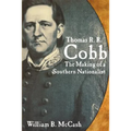 Thomas R.R. Cobb: The Making of a
