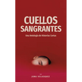 Cuellos Sangrantes - Paperback
