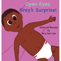 Open Eyes, Gray's Surprise!