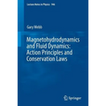 Magnetohydrodynamics and Fluid Dynamics: Action Principles and Conservation Laws - Paperback