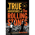 The True Adventures of the Rolling Stones - Paperback