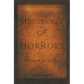 Hegemony of Horrors: A Scribe's Warning - Paperback