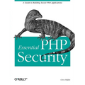 Essential PHP Security - Paperback