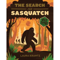 The Search for Sasquatch (a Wild Thing Book) - Hardcover
