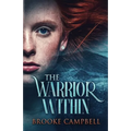 The Warrior Within - Paperback