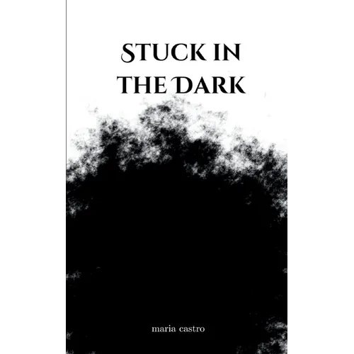 Stuck in the Dark - Paperback