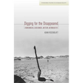 Digging for the Disappeared: Forensic Science After Atrocity - Hardcover