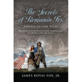 The Secrets of Benjamin Fox: American Fox Tales - Paperback