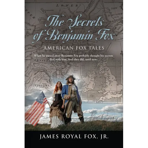 The Secrets of Benjamin Fox: American Fox Tales - Paperback