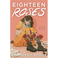 Eighteen Roses - Hardcover