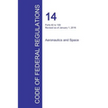 Code of Federal Regulations Title 14, Volume 2, January 1, 2016