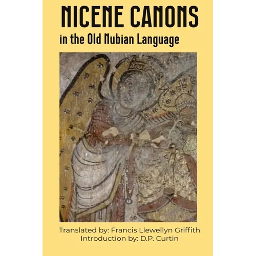 Nicene Canons in the Old Nubian Language - Paperback