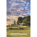 When Dreams Come True - Paperback