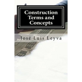 Construction Terms and Concepts: English-Spanish Construction Glossary - Paperback