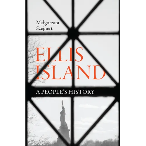 Ellis Island: A People's History - Paperback