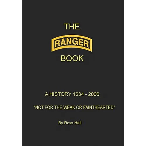 The Ranger Book: A History 1634 - 2006