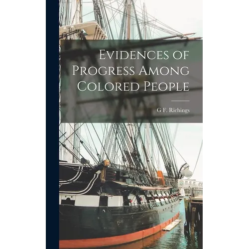 Evidences of Progress Among Colored People