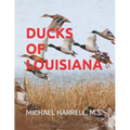 Ducks of Louisiana - Paperback