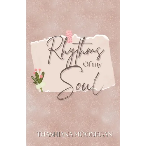 Rhythms of my Soul - Paperback
