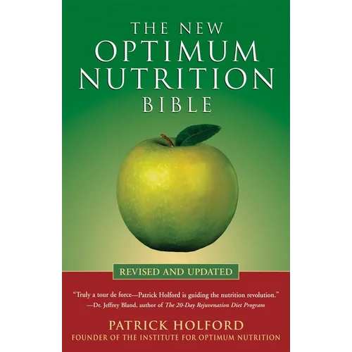 The New Optimum Nutrition Bible - Paperback