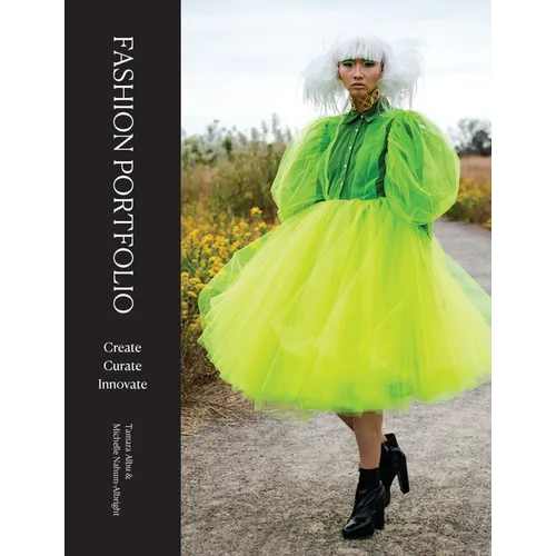 Fashion Portfolio: Create, Curate, Innovate - Paperback