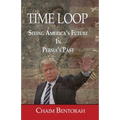 Time Loop: Predicting America's Near Future Through Persia's Ancient Past - Paperback