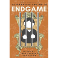 Alternative Truths III: Endgame - Paperback