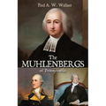 The Muhlenbergs of Pennsylvania