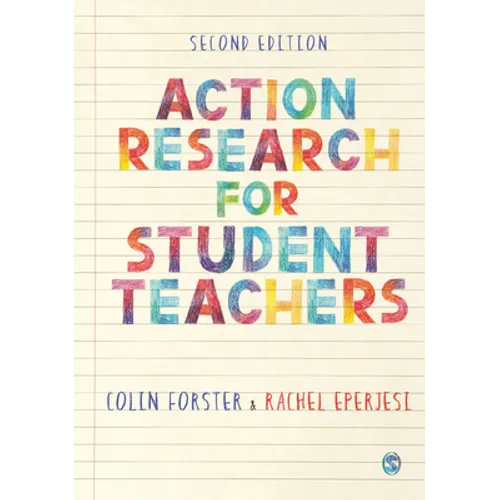 Action Research for Student Teachers - Paperback
