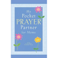 My Pocket Prayer Partner for Moms - Paperback