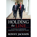 Holding the Line: A Lifetime of Defending Democracy and American Values - Hardcover