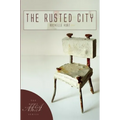 The Rusted City - Paperback