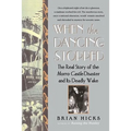 When the Dancing Stopped: The Real Story of the Morro Castle Disaster and Its Deadly Wake
