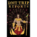 DMT Trip Reports - Experience What It's Like Taking 5 Meo Dimethyltrptamine - Paperback