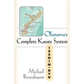 Okinawa's Complete Karate System: Isshin Ryu - Paperback