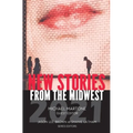 New Stories from the Midwest 2021 - Paperback